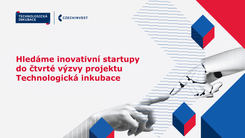 CzechInvest spouští čtvrtou výzvu projektu Technologická inkubace. Pro inovativní startupy má připraveno 118 milionů korun